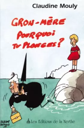 Couverture du produit · Gron-mère, pourquoi tu plonges ?