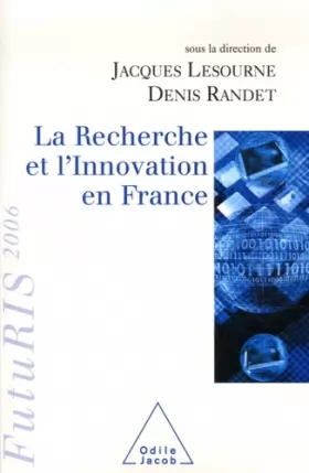 Couverture du produit · La Recherche et l'Innovation en France : FutuRIS 2006