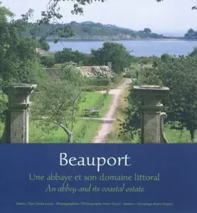 Couverture du produit · Beauport une abbaye et son domaine