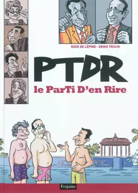Couverture du produit · PTDR : Le Parti D'en Rire