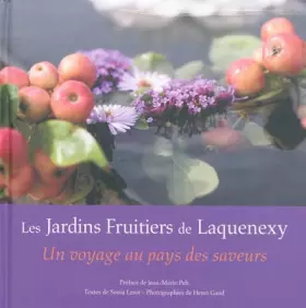 Couverture du produit · Les Jardins Fruitiers de Laquenexy : Un voyage au pays des saveurs