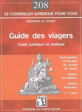 Couverture du produit · Guide des viagers : Les particularités du contrat de viager, La fiscalité des viagers, Les viagers immobiliers, Les contrats av