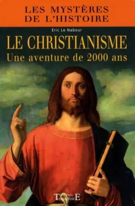 Couverture du produit · Christianisme, une aventure de 2000 ans