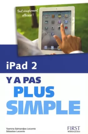 Couverture du produit · iPad 2 Y a pas plus simple