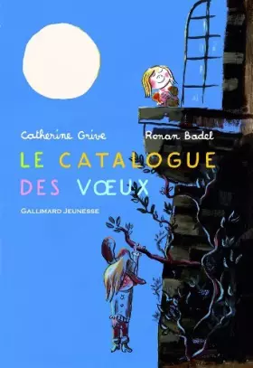 Couverture du produit · Le catalogue des voeux - Le catalogue des occasions de faire un voeu de Catherine Grive (27 septembre 2007) Album