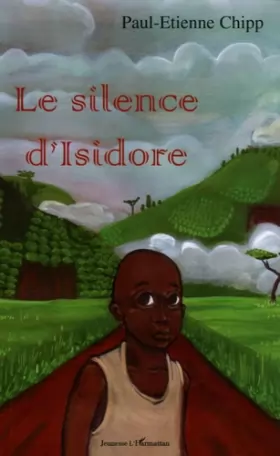 Couverture du produit · Le silence d'Isidore