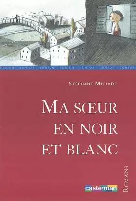 Couverture du produit · Ma soeur en noir et blanc