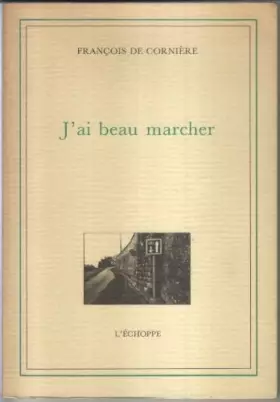 Couverture du produit · J'ai beau marcher