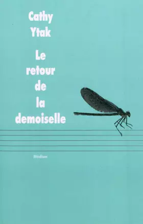 Couverture du produit · Retour de la demoiselle (Le)