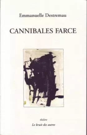 Couverture du produit · Cannibales farce
