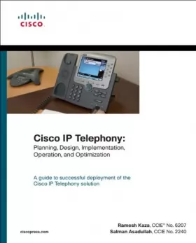 Couverture du produit · Cisco IP Telephony: Planning, Design, Implementation, Operation, and Optimization