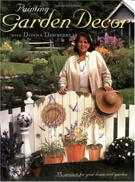 Couverture du produit · Painting Garden Decor with Donna Dewberry