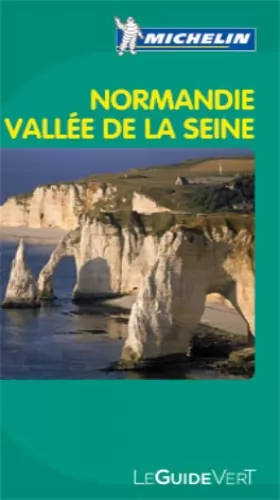 Couverture du produit · Guide Vert Normandie, Vallée de Seine