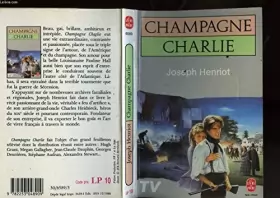 Couverture du produit · Champagne charlie : roman