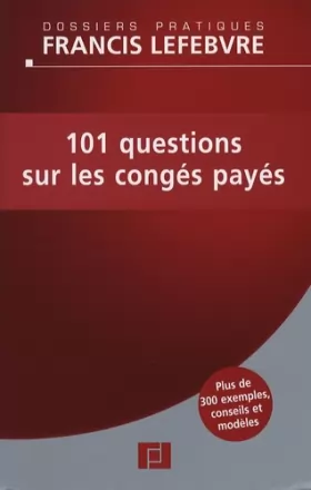 Couverture du produit · 101 questions sur les congés payés