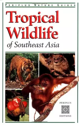 Couverture du produit · Tropical Wildlife of Southeast Asia