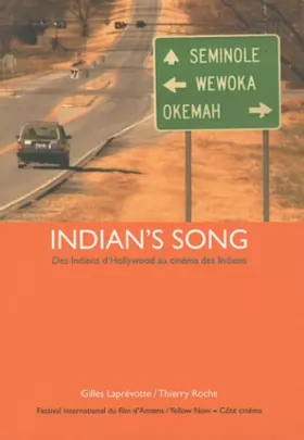 Couverture du produit · Indian's Song : Des Indiens d'Hollywood au cinéma des Indiens