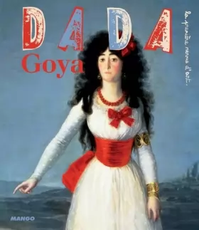 Couverture du produit · Goya (Revue Dada n°135)