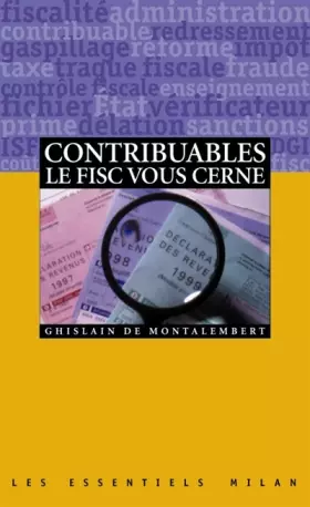 Couverture du produit · Contribuables, le fisc vous cerne