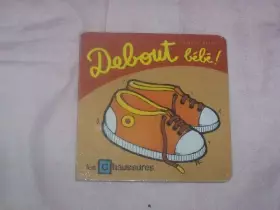 Couverture du produit · Debout bébé !