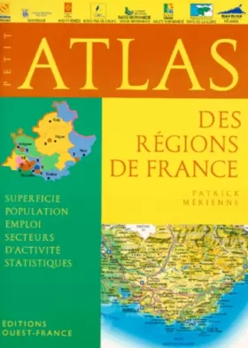 Couverture du produit · Petit atlas des régions de France