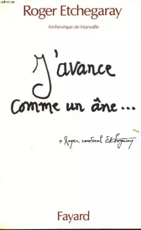 Couverture du produit · J'avance comme un âne... : À temps et à contretemps