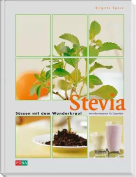 Couverture du produit · Stevia: Süssen mit dem Wunderkraut (Livre en allemand)