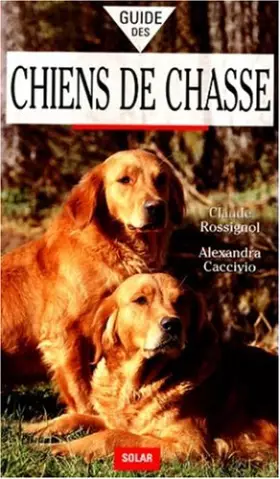 Couverture du produit · Guide des chiens de chasse