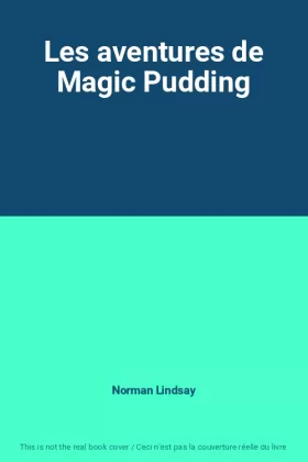 Couverture du produit · Les aventures de Magic Pudding