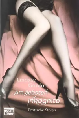 Couverture du produit · Am liebsten inkognito: Erotische Storys