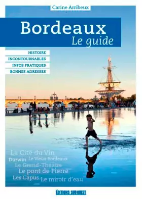 Couverture du produit · Bordeaux, Le Guide