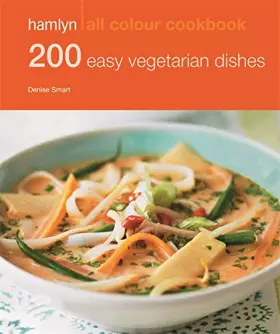 Couverture du produit · 200 Easy Vegetarian Dishes: Hamlyn All Colour Cookbook