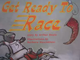 Couverture du produit · Get Ready to Race, Reader Grade 2: Harcourt School Publishers Signatures