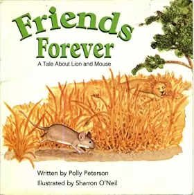 Couverture du produit · Friends forever: A tale about lion and mouse
