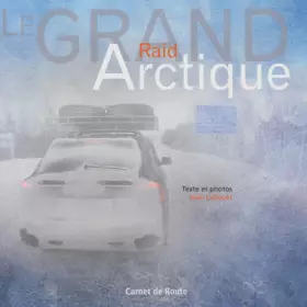 Couverture du produit · GRAND RAID ARCTIQUE