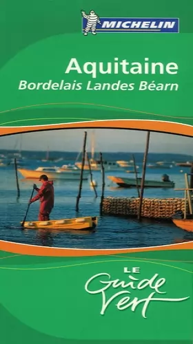 Couverture du produit · Aquitaine : Bordelais, Landes, Béarn, Lot-et-Garonne