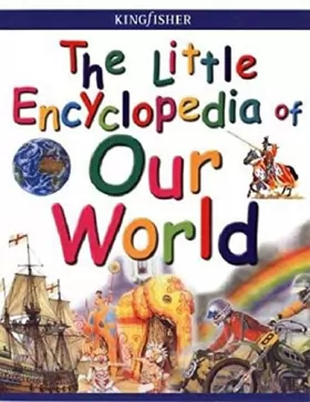 Couverture du produit · The Little Encyclopedia of Our World