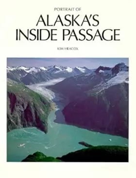 Couverture du produit · Portrait of Alaska's Inside Passage