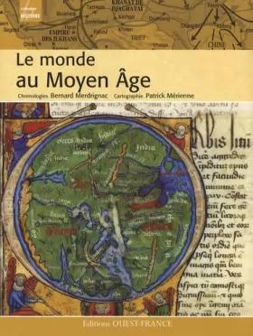 Couverture du produit · Le Monde au Moyen Age