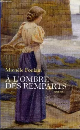 Couverture du produit · A l'ombre des remparts