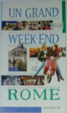 Couverture du produit · Un grand week-end à Rome