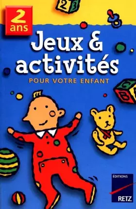 Couverture du produit · Jeux et activités pour votre enfant - 2 ans