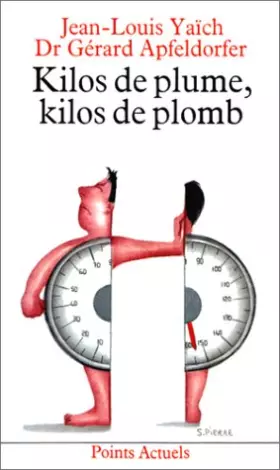Couverture du produit · Kilos de plume, kilos de plomb