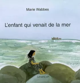 Couverture du produit · L'enfant qui venait de la mer
