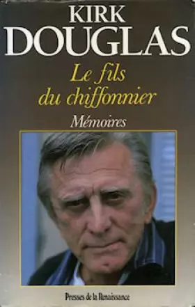 Couverture du produit · Le Fils du chiffonnier - Mémoires de Kirk Douglas