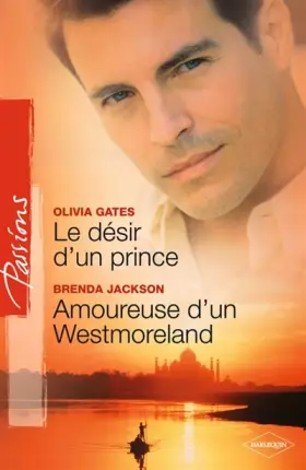 Couverture du produit · Le désir d'un prince Amoureuse d'un Westmoreland