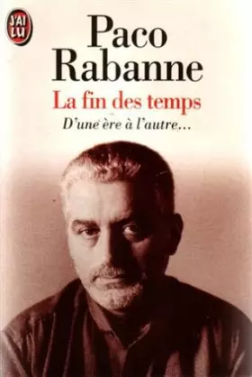 Couverture du produit · La fin des temps : D'une ère à l'autre