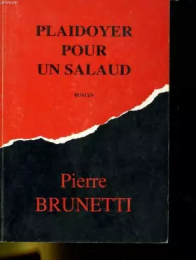 Couverture du produit · Plaidoyer pour un salaud