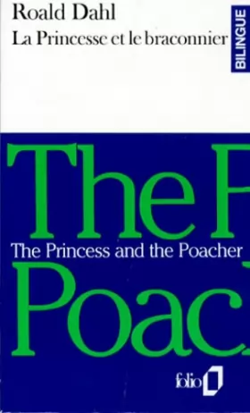 Couverture du produit · La Princesse et le braconnier/The Princess and the Poacher - La Princesse Mammalia/Princess Mammalia