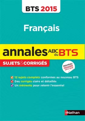 Couverture du produit · Annales ABC du BTS 2015 Français